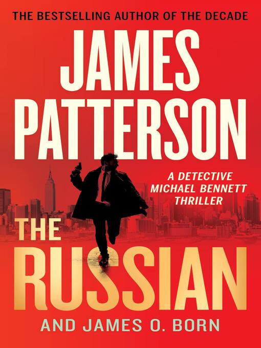 Title details for The Russian by James Patterson - Wait list